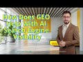 How generative engine optimisation (GEO) helps with AI visibility