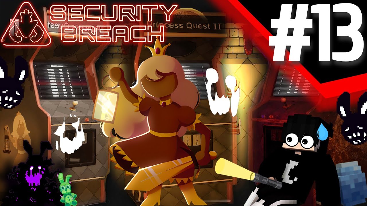 Les Princess Quests ! 13 Five Night at Freddy's Security Breach