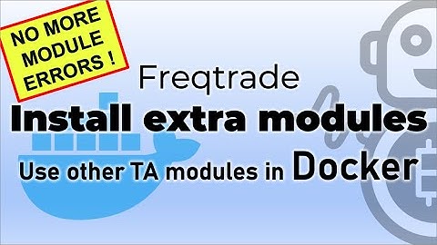 Install additional Python TA modules in the Freqtrade Docker image