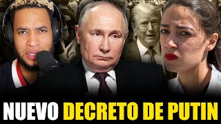 Sé Desacato Putin, Firmo un Decreto para Confiscar activos de USA | AOC Reacciona a Rally de Trump