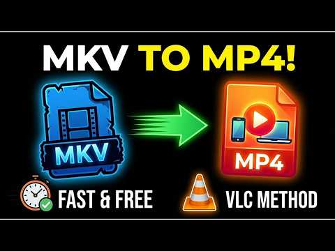 How to Convert MKV to MP4 with VLC FAST FREE