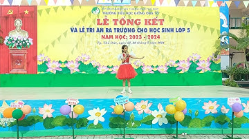 Lễ Tổng kết & Lễ tri ân ra trường cho HS lớp 5 (5)-Trường TH Giồng Ông Tố, TP Thủ Đức, TPHCM