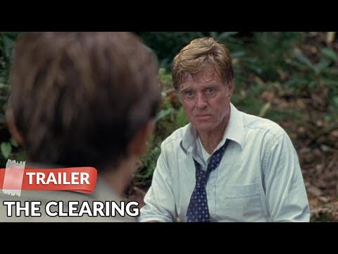 The Clearing 2004 Trailer | Robert Redford | Willem Dafoe