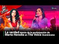 La verdad detrás de la participación de Marta Heredia en The Voice Dominicana