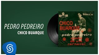 Video voorbeeld van "Chico Buarque - Pedro Pedreiro (Ao Vivo) [Áudio Oficial]"