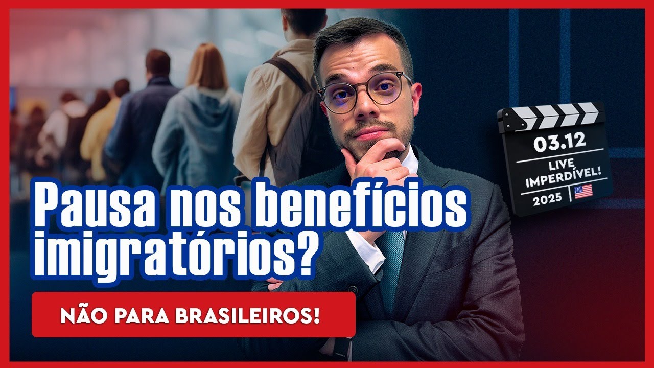 Pausa nos benefícios imigratórios? Não para brasileiros! 🇺🇸🇧🇷