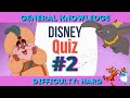 Disney General Knowledge #2 | Cartoon Quiz | HARD