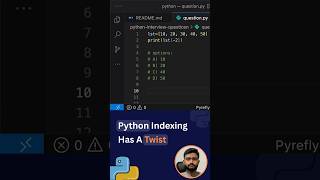 Python Negative Indexing | Python Interview Question # 19