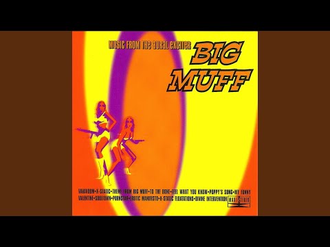 Big Muff — To The Bone