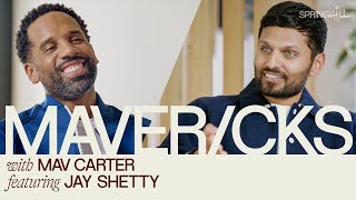Jay Shetty on The Principles That Changed His Life | Mavericks with Mav Carter
