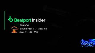 Beatport BEST Trance Sound Pack 11   Megamix 2023 11  ZsR Mix