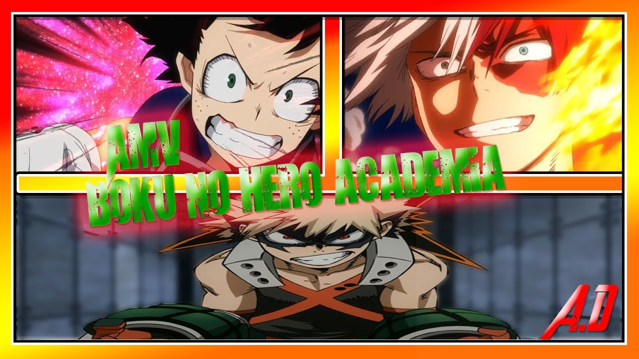 [AMV] boku no hero academy epic AMV :v lol