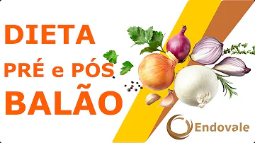 O que pode comer depois de colocar balao Gastrico?