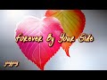 Forever By Your Side 永遠陪在妳身邊 / The Manhattans [ 中英歌詞 ]