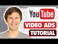 YouTube Video Ads Tutorial (Made In 2021 for 2021) - Step-By-Step for Beginners