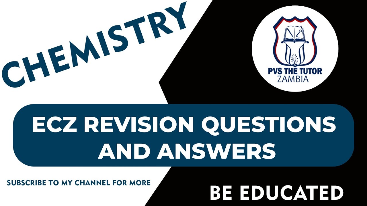Chemistry ecz revision questions and answers youtube