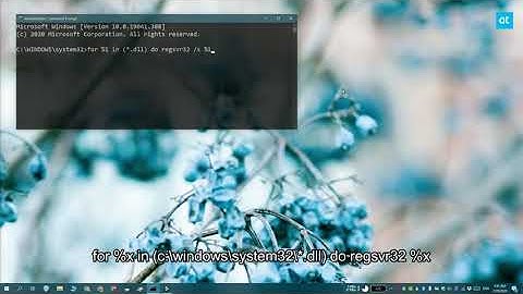 How to Re-register and register DLL files on Windows 10
