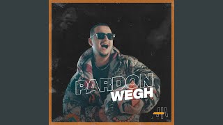Pardon - Wegh
