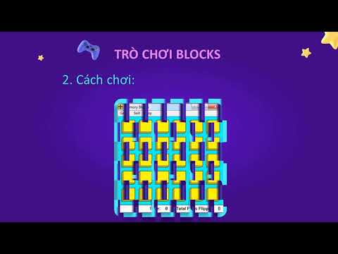 Video Tin học 3 - HỌC VÀ CHƠI CÙNG MÁY TÍNH: TRÒ CHƠI BLOCKS - youtube