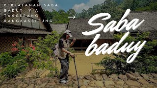 PERJALANAN SABA BADUY VIA TANGERANG – RANGKASBITUNG