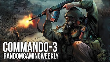 COMMANDO 3 HAS BEEN RELEASED - RandomGamingWeekly - Part 1