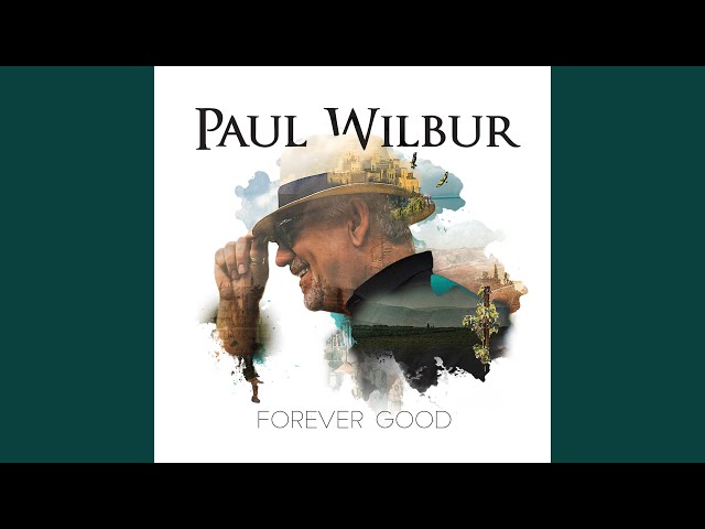 Paul Wilbur - Where Could I Go