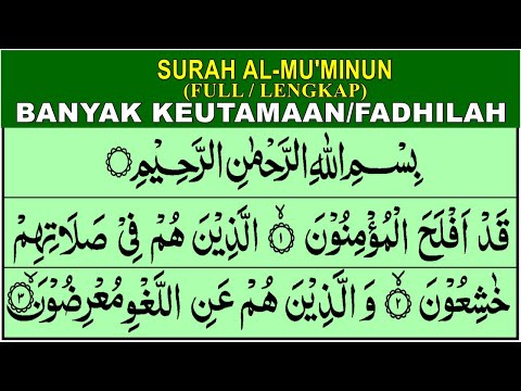 BELAJAR MENGAJI ALQURAN Cara Mudah Melancarkan Bacaan SURAH AL-MU'MINUN, LENGKAP