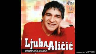 Ljuba Aličić - Neka pati - (Audio 2006)