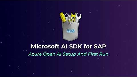 AI SDK for SAP - Setting up Azure Open AI Resource and testing with Models demo program.