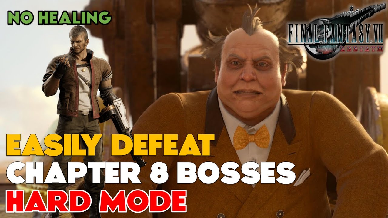 How to Beat Chapter 8 Bosses on Hard Mode [No Commentary] - Final ...