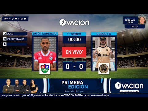 LIGA 2 | Unión Comercio vs Cusco FC por RADIO OVACION