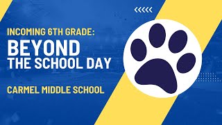 Carmel Middle School: Beyond the School Day