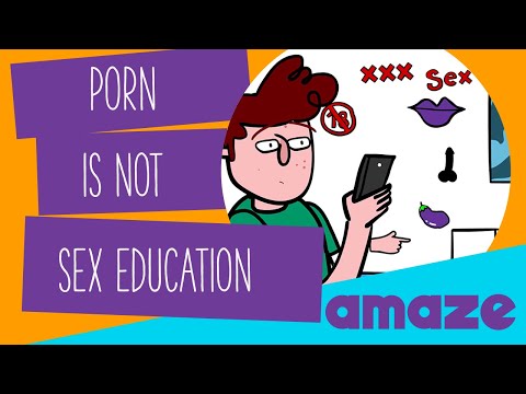 Porn Isn't Sex Ed