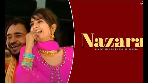 Nazara (Official Video) Lovely Nirman & Parveen Bharta | New Punjabi Songs | Latest Punjabi Songs