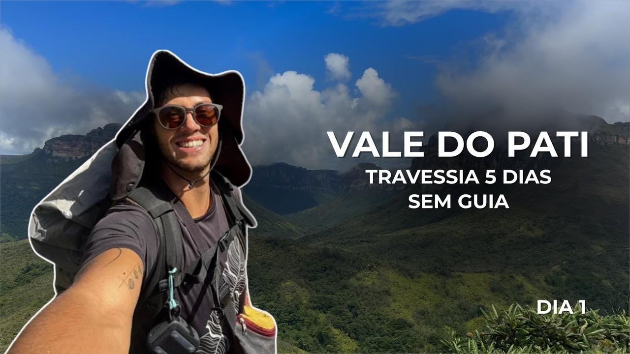 TRAVESSIA 5 DIAS VALE DO PATI: O trekking mais bonito do Brasil l EP 01