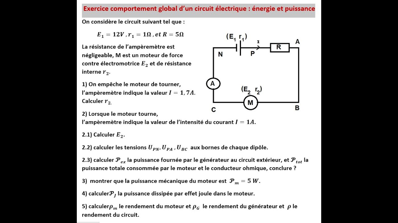 Exercice comportement global d’un circuit électrique : énergie et puissance 1BAC