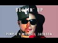 Miniature de la vidéo de la chanson Beatin' Up (Pimp C, Mike Jones // Michael Jackson)