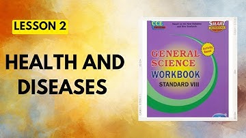 Std 8|Lesson 2|Health and diseases |Science Workbook Question Answers|