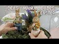 DIY IDEAS Y MANUALIDADES PARA DECORAR TU CASA  EN EASTER/PASCUA DECORACION 2019/ decoraciones