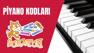 Scratch Piyano Yapımı Kodları