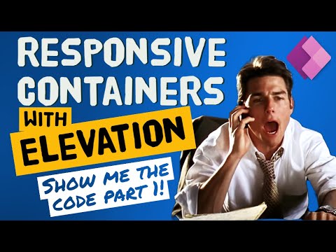 Responsive containers & the elevation control