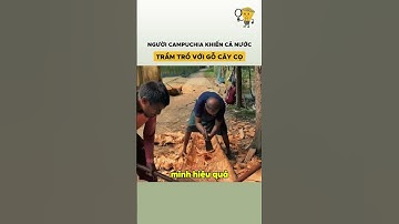 Người Campuchia Khiến Cả Nước Rùng Mình 😱