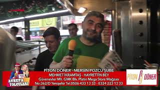 Avupa Yolcuları - Piton Döner Şube 4 Mersin Pozcu - Mehmet İkramtaş - Hayrettin bey