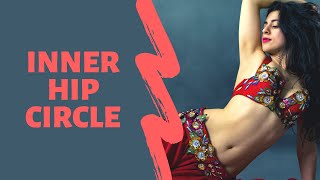 Belly Dance For Beginners | How To Do Interior Hip Circles #7