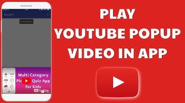 Play YouTube Popup Video in Your App - Popup YouTube Video in Kodular