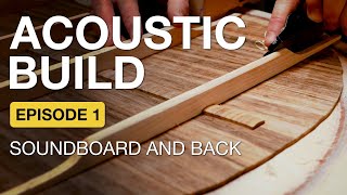 Acoustic Guitar Build Episode 1: Soundboard And Back