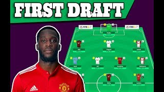 My First Draft! - Lukaku, Kane or Lacazette? - Game Plan/Tips!  Fantasy Premier League 2017/18