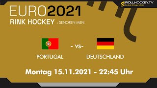 EURO 2021 - Rink Hockey - Portugal vs Deutschland