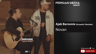 Novan - Ajab Baroonie I Acoustic Version ( نوان - عجب بارونیه )