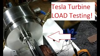 Tesla Turbine Producing Usable Power! LOAD TESTING!